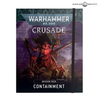 Crusade Mission Pack: Containment (Englisch)