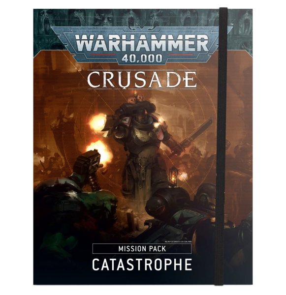 Crusade Mission Pack: Catastrophe (Englisch)